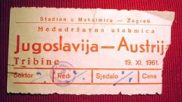 Österreich - Football / Socer - YUGOSLAVIA - AUSTRIA,  19 November 1961. - Ticket - Match Tickets