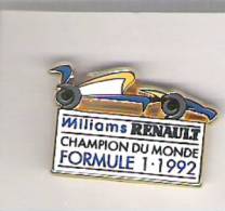 PIN'S WWILLIAMS RENAULT CHAMPION DU MONDE EN 92 SIGNE ARTHUS BERTRAND - Renault