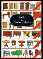 GUIDE DU MEUBLE ANCIEN //Gairaud Et Perthuis - Ed. Hervais - 3ème édition 1986 - Décoration Intérieure