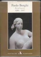 PAOLO BORGHI - SCULTURE - 1984 – 1997 - Arts, Antiquity