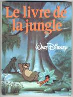 Le Livre De La Jungle  °°° Walt Disney - Disney