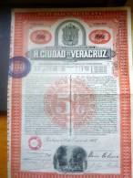 MEXICO Ciudad De Veracruz 5% Bono $100 1907 - Banco & Caja De Ahorros