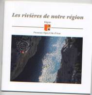 Les Rivières De Notre Région, Editions Du Conseil Régional PACA, 2009, Durance, Sorgue, Argens, Var, 46 Pages - Provence - Alpes-du-Sud