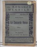 RA#13#07 IL ROMANZO MENSILE N.7 - 1905 S. Weyman LA COCCARDA ROSSA - M.Pamberton IL PIRATA DI FERRO - Krimis