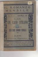 RA#13#16 IL ROMANZO MENSILE N.3 - 1906 Boothby UN CASO STRANO - A. De Geriolles - G.Boothby PHAROS L'EGIZIANO - Krimis