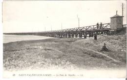 SAINT VALERY Sur SOMME 80 Somme Le Pont De Noyelles - Saint Valery Sur Somme