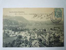 Vallée  D´OSSAU  -  LOUVIE-JUZON  :  Vue Générale  (Izeste  -  Arudy)   1905 - Jurancon