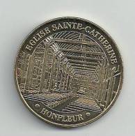 MONNAIE DE PARIS 14 - CALVADOS - HONFLEUR - EGLISE SAINTE CATHERINE - 2010 - SUP à FDC - 15 Grammes - Diamètre 33 M/m - 2010