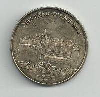 MONNAIE DE PARIS - INDRE ET LOIRE- CHATEAU D'AMBOISE - 2010 - SUP à FDC - 15 Grammes - Diamètre 33 M/m - 2010