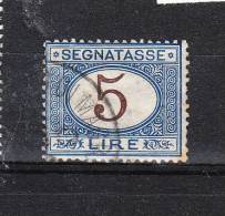 Italia Regno   -   1870.  Segnatasse  5 £.  Viaggiato, Discreta Centratura - Taxe