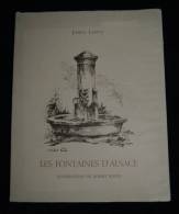 LES FONTAINES D'ALSACE Joseph LEFFTZ Illustrations Par Robert KUVEN 1955 - Alsace