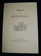 ALSACE HOMMAGE A HANS HAUG 1967 Cahiers Alsaciens D'Archéologie D'Art Et D'Histoire - Alsace