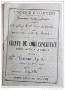 CARNET DE CORRESPONDANCE 1913 - 14   ACADEMIE POITIERS CHARENTE INFERIEURE ST SAINT SIMON DE BORDES AGUDELLE - Diplomas Y Calificaciones Escolares