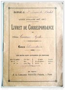 LIVRET DE CORRESPONDANCE 1911 - 12 CARNET DE NOTES ACADEMIE POITIERS CHARENTE INFERIEURE ST SAINT SIMON DE BORDES  ECOLE - Diplomi E Pagelle