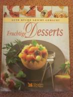 Fruchtige Desserts - Manger & Boire