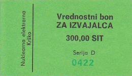 SLOVENIJA  --   VREDNOSTNI BON   -  300 SIT  -  NUKLEARNA ELEKTRANA KRSKO  -  NUCLEAIRE CENTRALE - Eslovenia