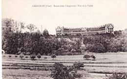 LIANCOURT  (Oise) - Sanatorium D'Angicourt - Vue De La Vallée - Liancourt