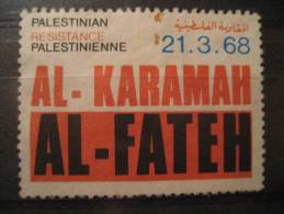 RESISTANCE Al-Karamah Al-Fateh 1968 PALESTINE Palestina Vignette Poster Stamp Label Viñeta - Palestine