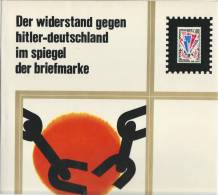 Der Widerstand Gegen Hitler-Deutschland Im Spiegel Der Briefmarke - Filatelia E Storia Postale