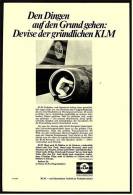 Reklame Werbeanzeige  KLM  - Den Dingen Auf Den Grund Gehen : Divise Der Gründlichen KLM , Von 1968 - Publicidad