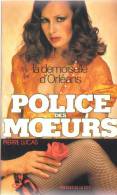 Police Des Moeurs °°°  La Demoiselle D'orleans  N° 6 - Police Des Moeurs