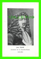 IMAGES FICHE ILLUSTRÉES DE JEAN TALON, INTENDANT DE LA NOUVELLE-FRANCE (1625-1694) - L.- J. A. D. - - Storia