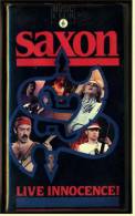VHS Musikvideo Heavy Metal  -  Saxon Live Innocence  -  Von 1989 - Konzerte & Musik