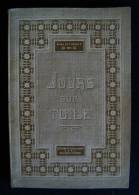LES JOURS SUR TOILE ( 1ère Série) Bibliothèque D.M.C. 1930 DILLMONT MULHOUSE - Pizzi, Merletti E Tessuti