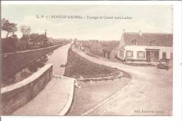 PONT D ARDRES  Tissage Et Canal Vers Calais - Autres & Non Classés