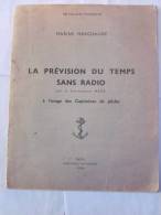 LA PREVISION DU TEMPS SANS RADIO  Par Commandant MASSE - Boats