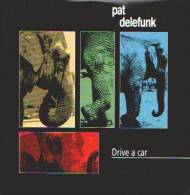 PAT DELEFUNK - Drive A Car - CD - FUNK - Soul - R&B