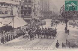 LYON.  _  VOYAGE  PRESIDENTIEL.  _  M. POINCARE 22-24 Mai 1914.  _Arrivée Du Cortege Place De La Republique. - Otros & Sin Clasificación