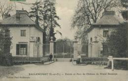 91 - CPA Ballancourt - Entrée Et Parc Du Château Du Grand Saussaye - Ballancourt Sur Essonne