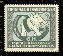 Old Original German Poster Stamp (advertising Cinderella, Reklamemarke) Elephant, Elefant,  HESSELBERGER CHROMOSOHLEN - Elefanten