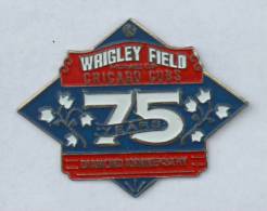 Pin's CHICAGO - 75° Anniversaire Du WRIGLEY FIELD - Terrain De Base Ball - CP&D  - C132 - Baseball