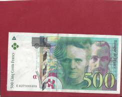 ► EB049 - Billet 500 Francs Pierre Et Marie CURIE 1994 - (E 027599499) - Bon état - Circulé - 2 Trous D´épingle - 500 F 1994-2000 ''Pierre Et Marie Curie''