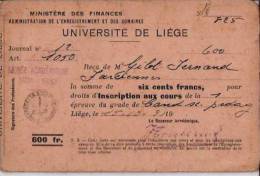 BELGIQUE :  1931/1932:Université De LIEGE.Reçu Pour L'inscription Aux Cours De La 1ère CandiPédag.:600 FR. - 1900 – 1949