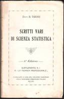 Vecchio Volume "Scritti Vari Di Scienza Statistica" Anno 1933 Per Ferrovieri, - Other & Unclassified