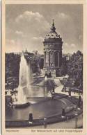 MANNHEIM - Der Wasserturm Auf Dem Froedrichplatz - Mannheim