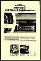 Reklame Werbeanzeige  ,  Akkord Autoradio  -  Information Mit Akkord-Autotransistor  ,  Von 1968 - Otros Aparatos
