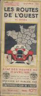 Automobile Club Ouest/Les Routes De L´Ouest/Carand'ache/Luce/Courvoisier/SADAC/ DEMOULIN/1932   PGC5 - Carte Stradali