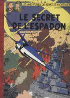 BLAKE ET MORTIMER T 3 08-1991 TRANCHE TOILE LE SECRET DE  L ESPADON 3   (BI4) - Blake & Mortimer