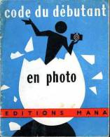Code Du Débutant En Photo Par Marcel Natkin - Fotografía