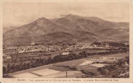 PRADES - Vue Générale De La Ville Au Pied Du Canigou - Prades