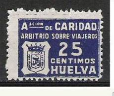 1932-azul Oscuro.SELLO DE CARIDAD,BENEFICOS,SIN DEFECTOS,CHARITY.FISCAL GUERRA CIVIL ARBITRIO VIAJEROS HUELVA 25 CENTIMO - Wohlfahrtsmarken