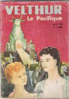 VELTHUR LE PACIFIQUE  - éd. Bonne Presse 1959 - Par De Luca - - Franquin