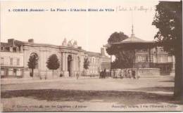 CORBIE - La Place - L´ancien Hôtel De Ville - Corbie