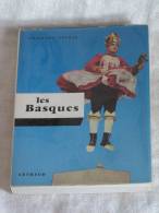 Livre Arthaud Pays Basque Par Philippe Veyrin, 1949 - Baskenland