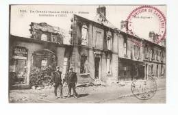 CPA :+ Marcophilie : 60 - Creil : Maisons Bombardées - Tampon : Division De Cavalerie - War 1914-18