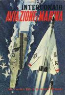 Magazine ANTERCONAIR AVIAZIONE E MARINA - N° 23 - 02/03 -1965 - Avions - Bateaux - Fusées - Missiles - Sous Marins (3119 - Aviation